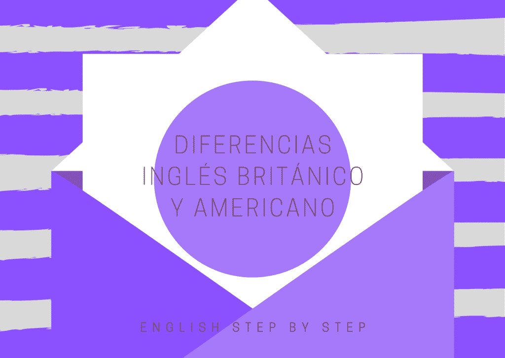 Inglés británico vs americano: diferencias de vocabulario, pronunciación y escritura entre British English y American English.